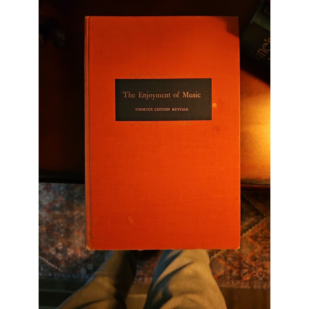 THE ENJOYMENT OF MUSIC by Joseph Machlis Edition 1963 hardcover Good Condition